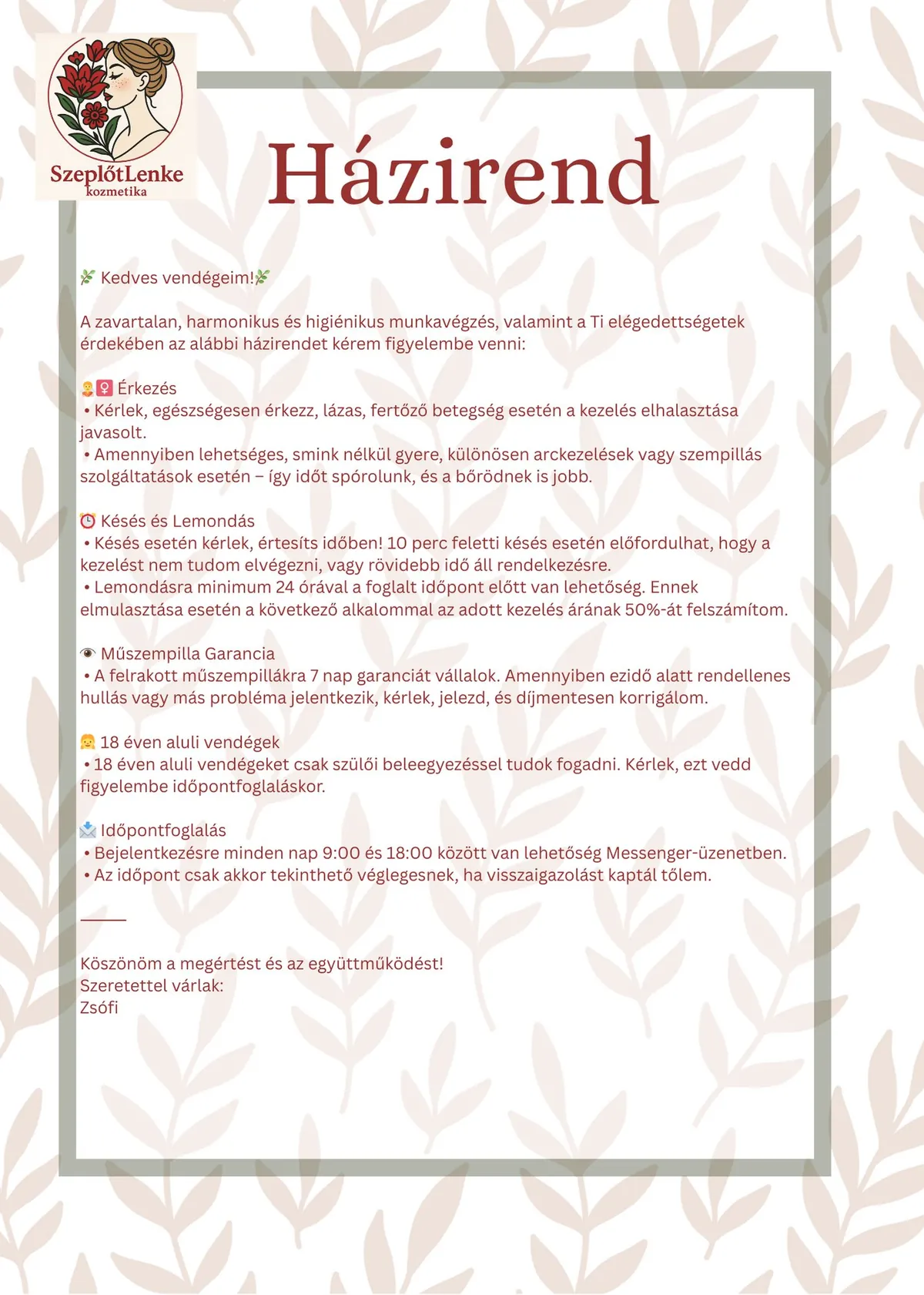 Házirend — SzeplőtLenke kozmetika